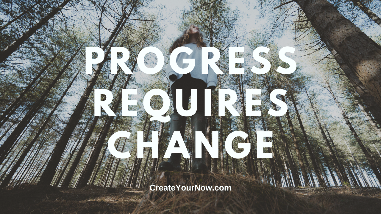 1906 Progress Requires Change