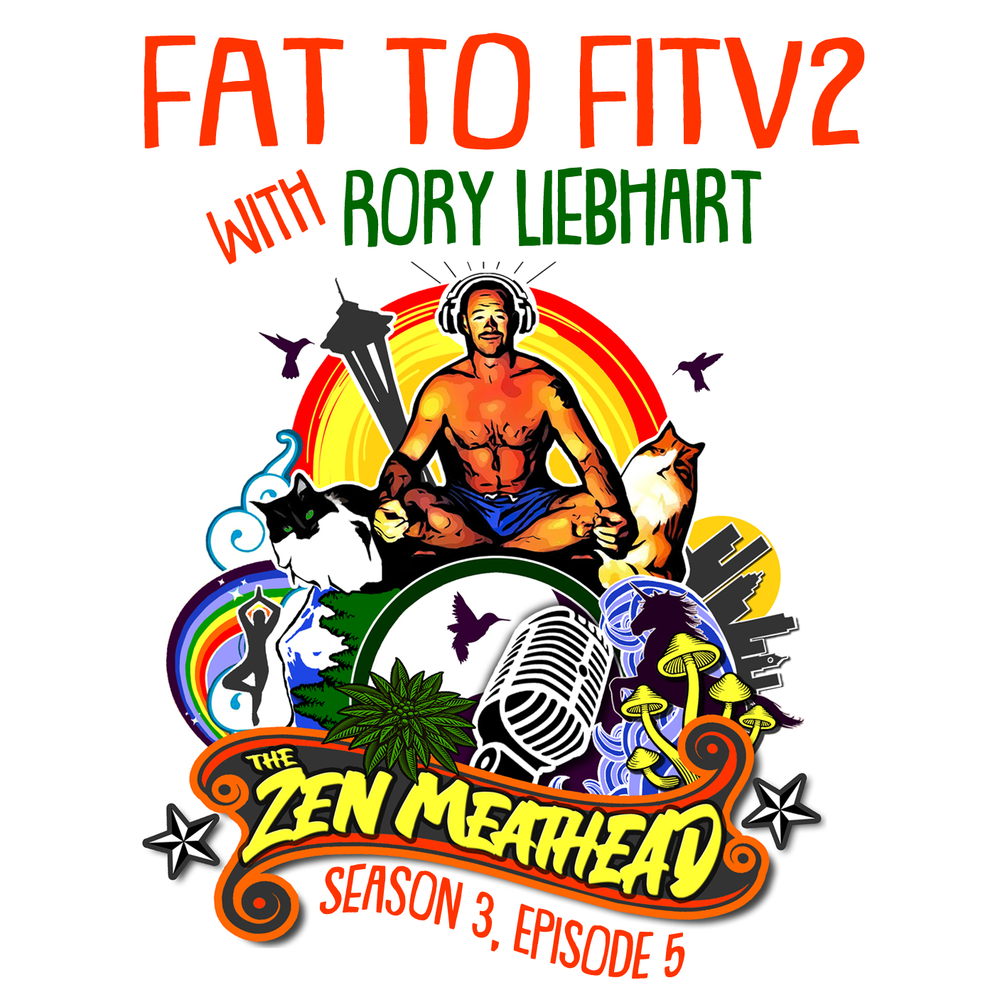 Fat To Fit V2 with Rory Liebhart - Ep5 S3 The Zen Meathead