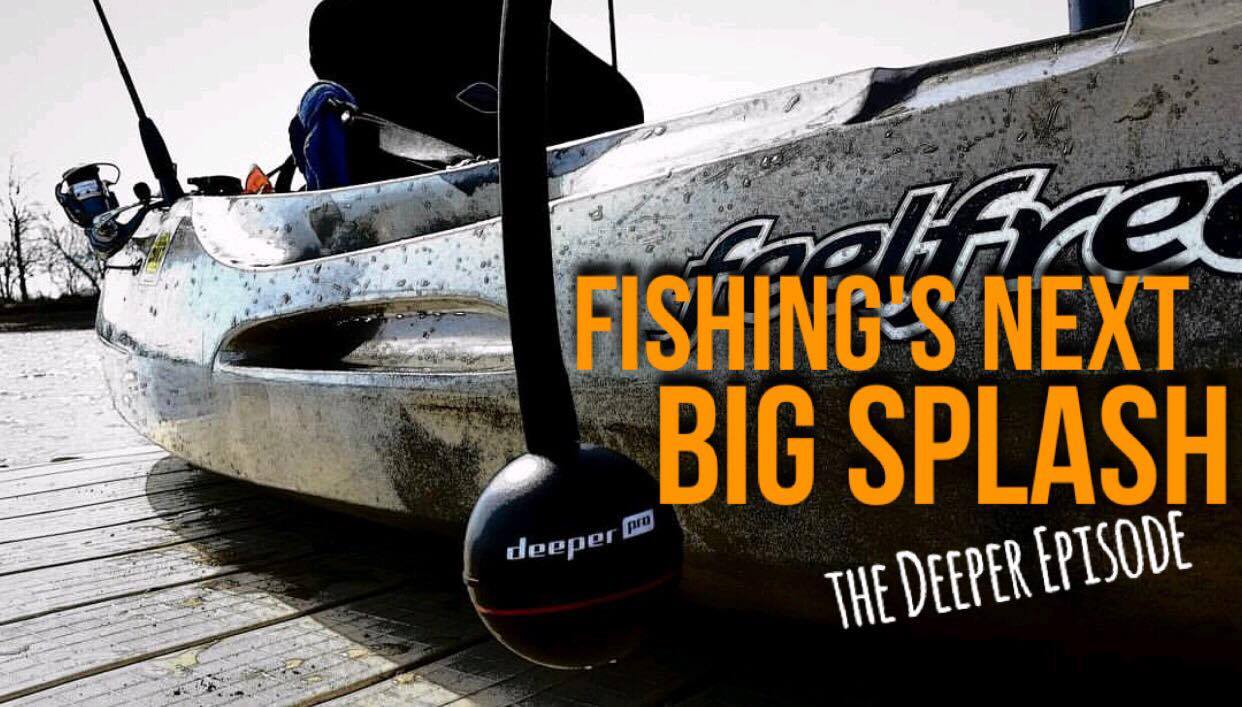 Fishing's Next Big Splash- The Deeper Sonar Episode