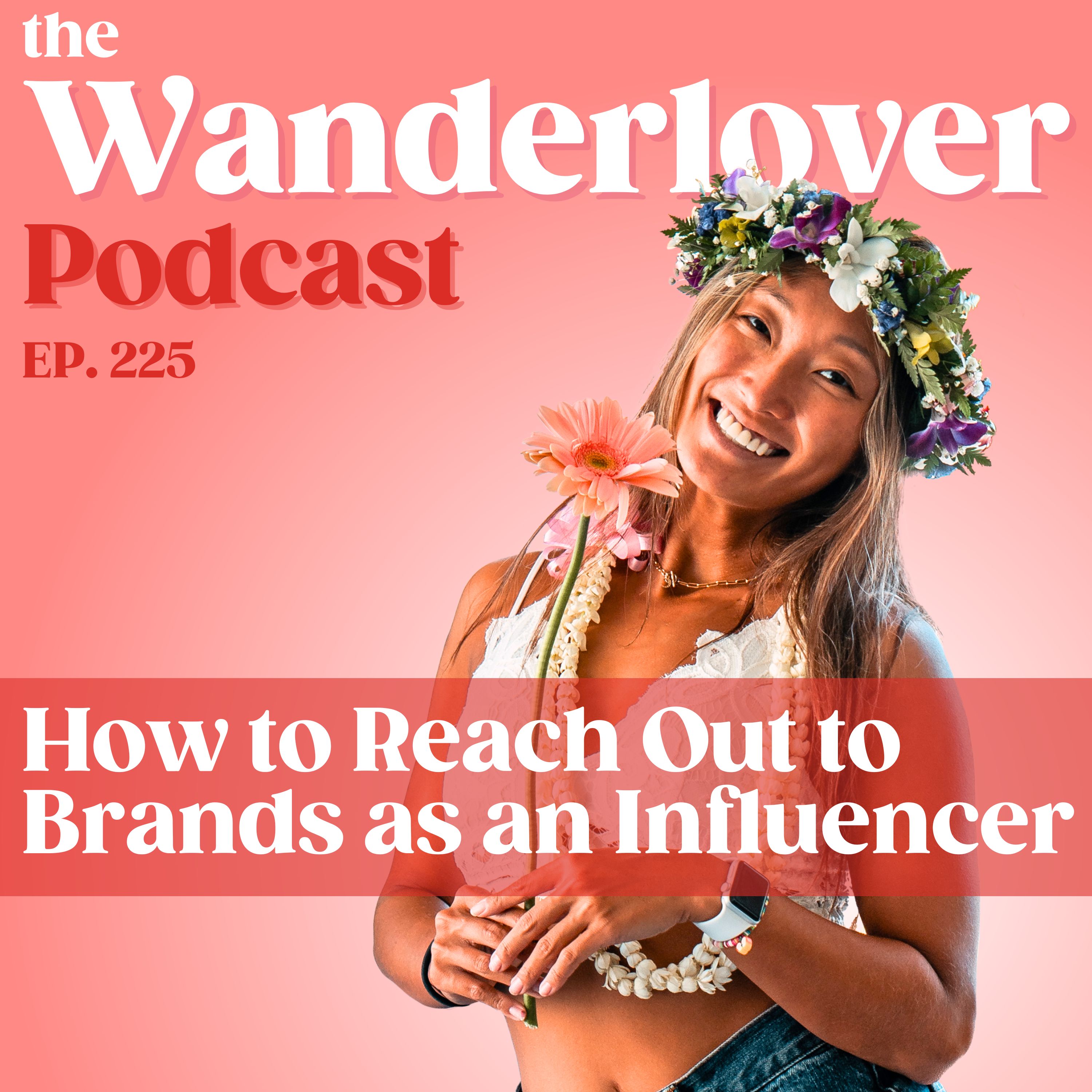 225 ✧ How to Reach Out to Brands as an Influencer