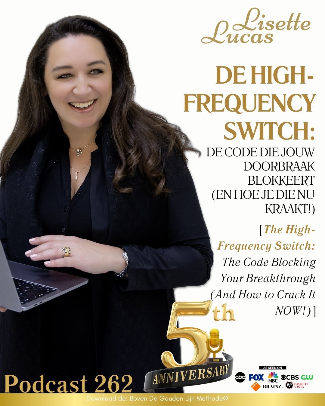 262. De High-Frequency Switch: De Code Die Jouw Doorbraak Blokkeert (En Hoe Je Die NU KRAAKT!)