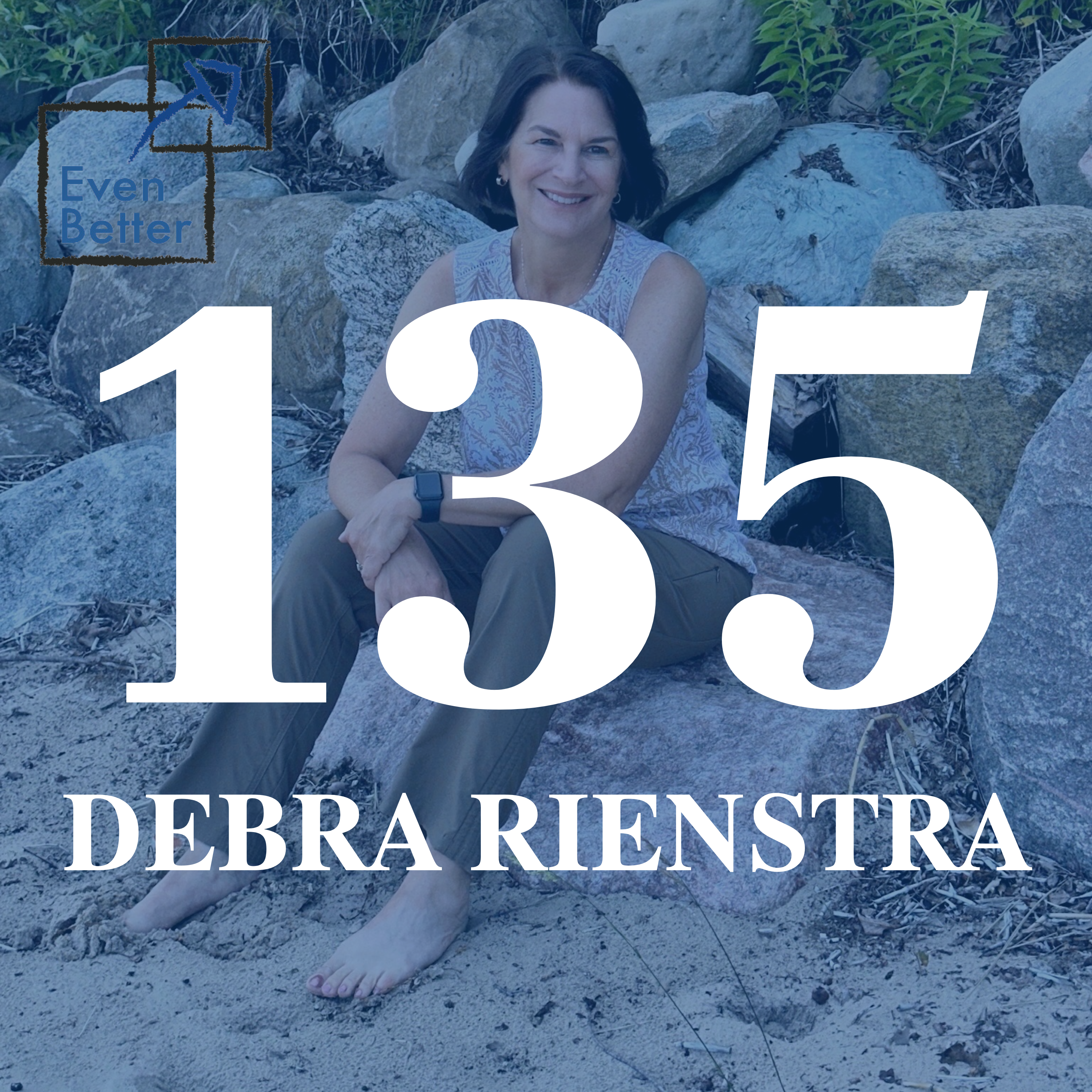 The Even Better Podcast