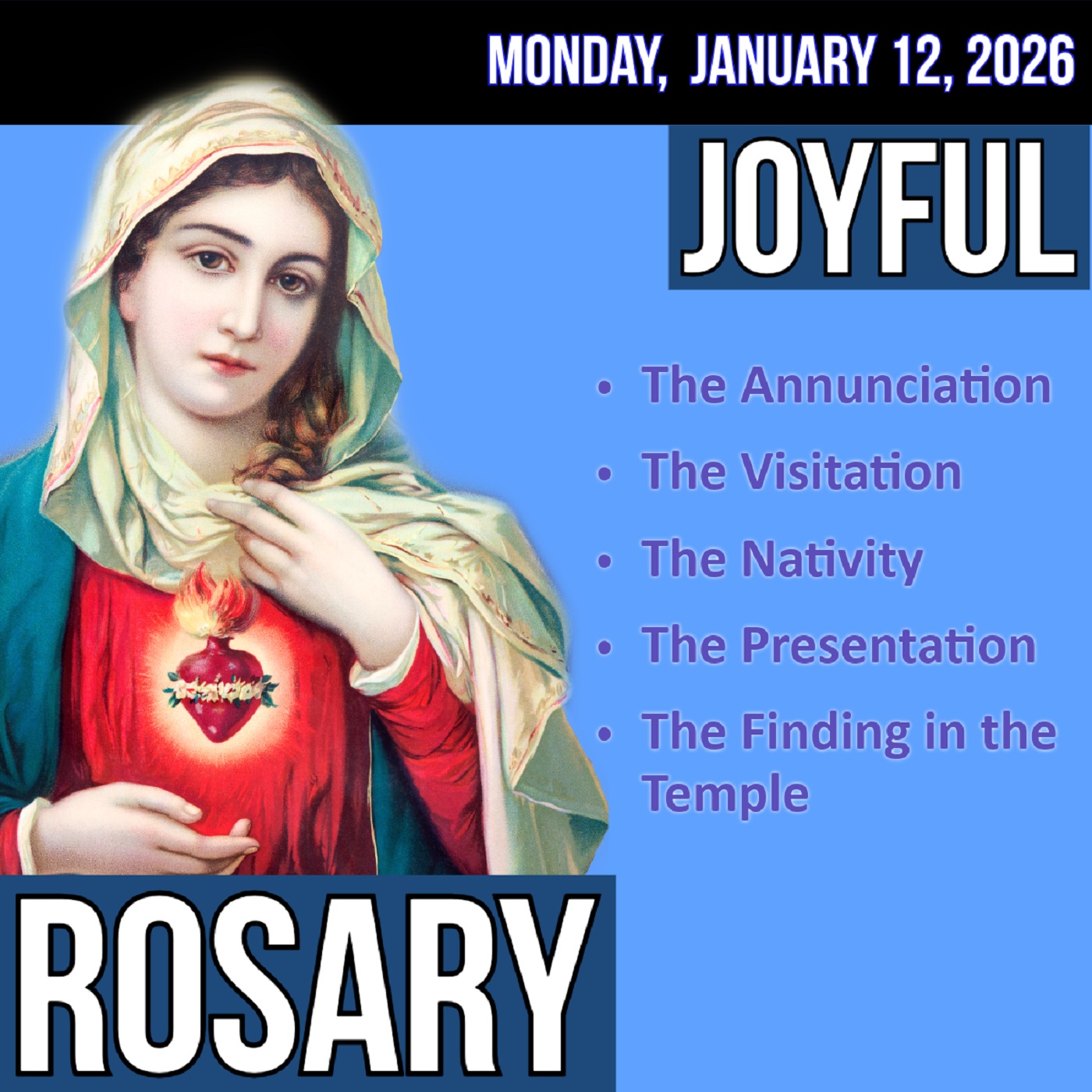 Monday Rosary - Joyful Mysteries of the Rosary for MONDAY, January 12, 2026