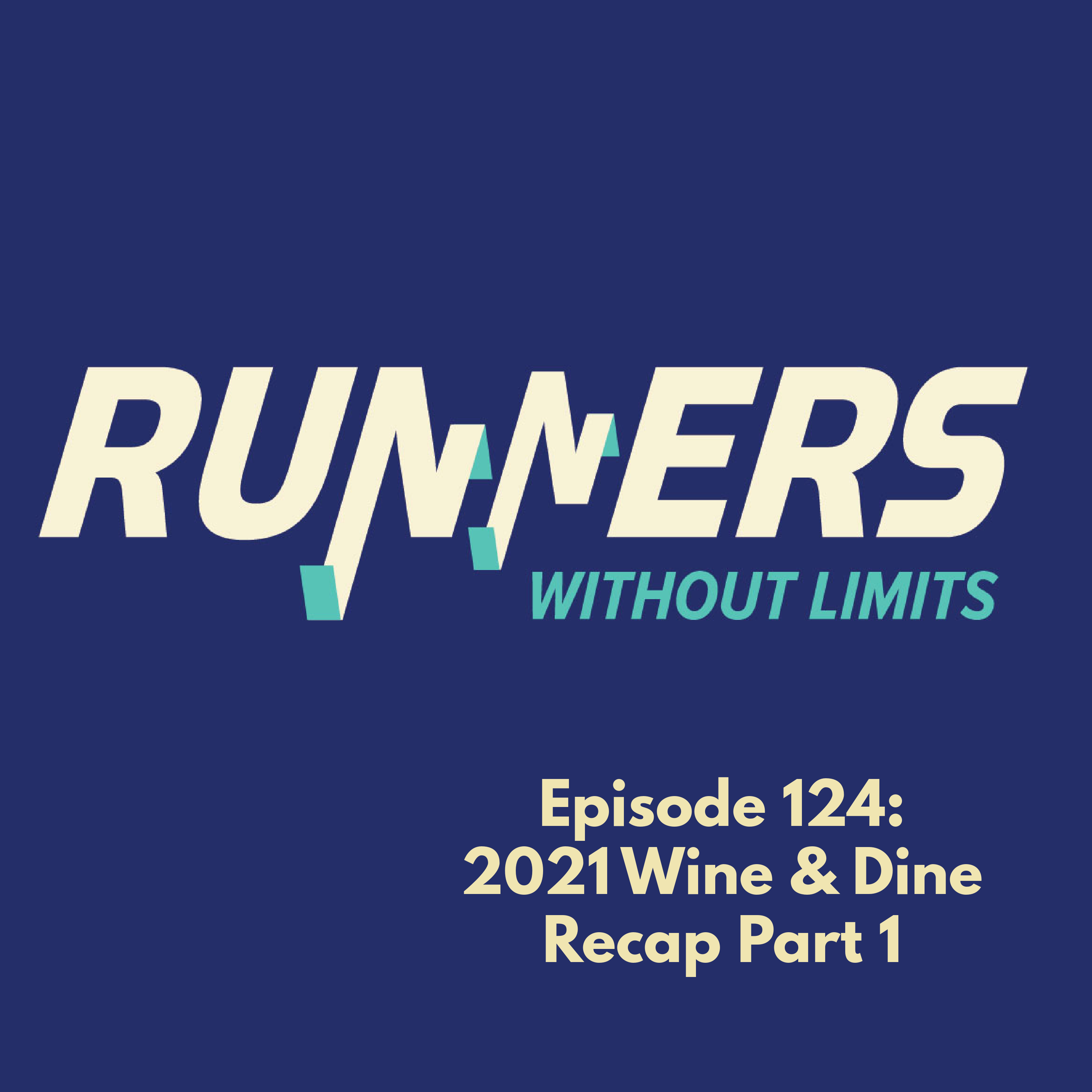 Episode 124: 2021 RunDisney Wine and Dine Recap Part 1