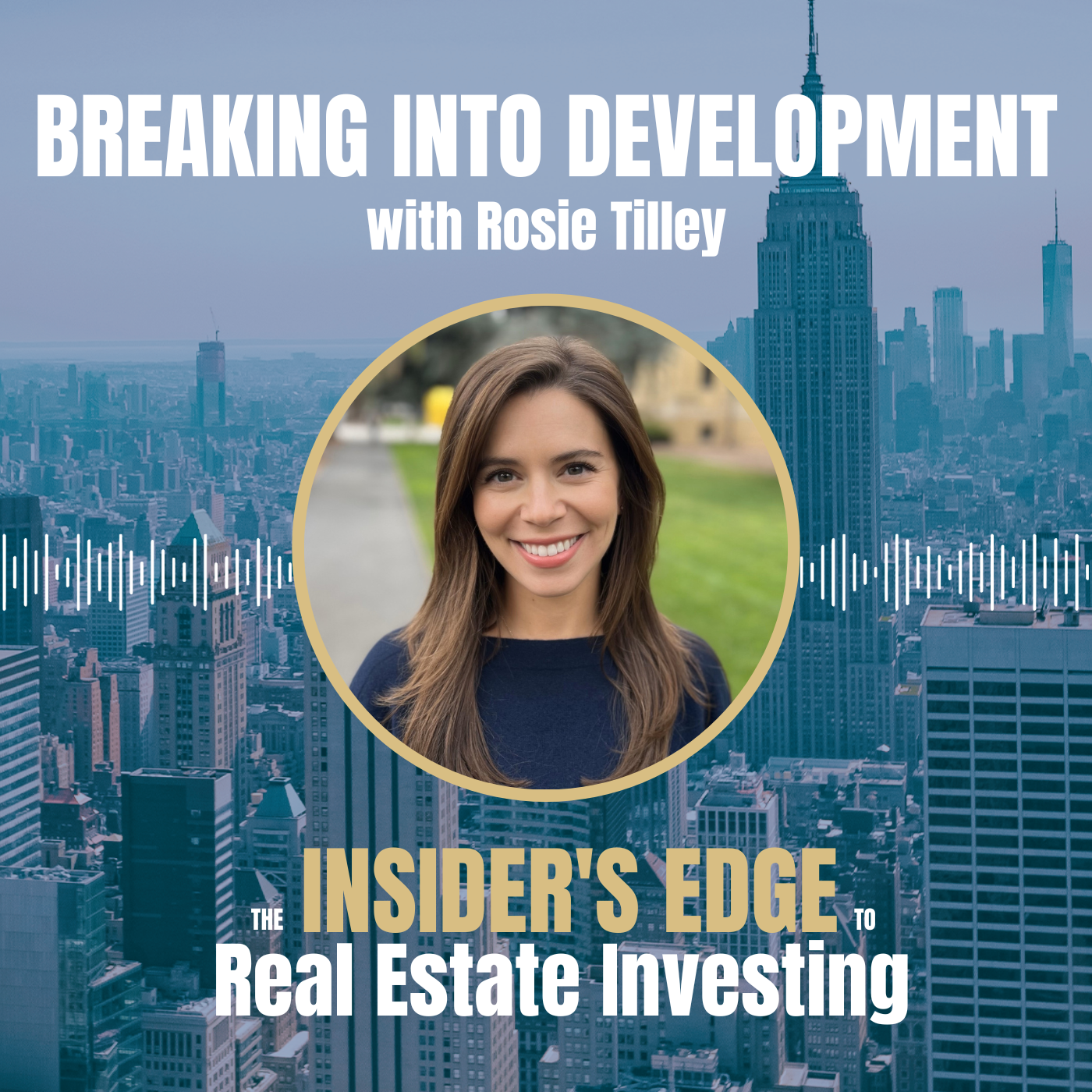 The Insider\'s Edge To Real Estate Investing
