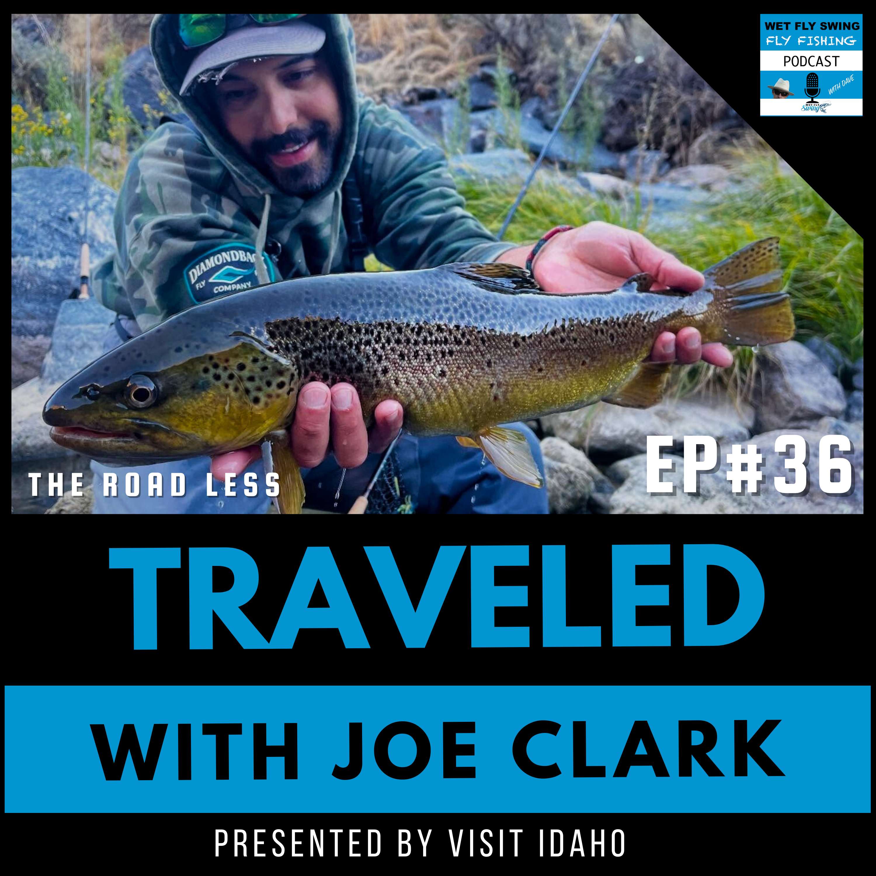 The Trout Bum Life with Joe Clark of Trout Yeah Guide Service