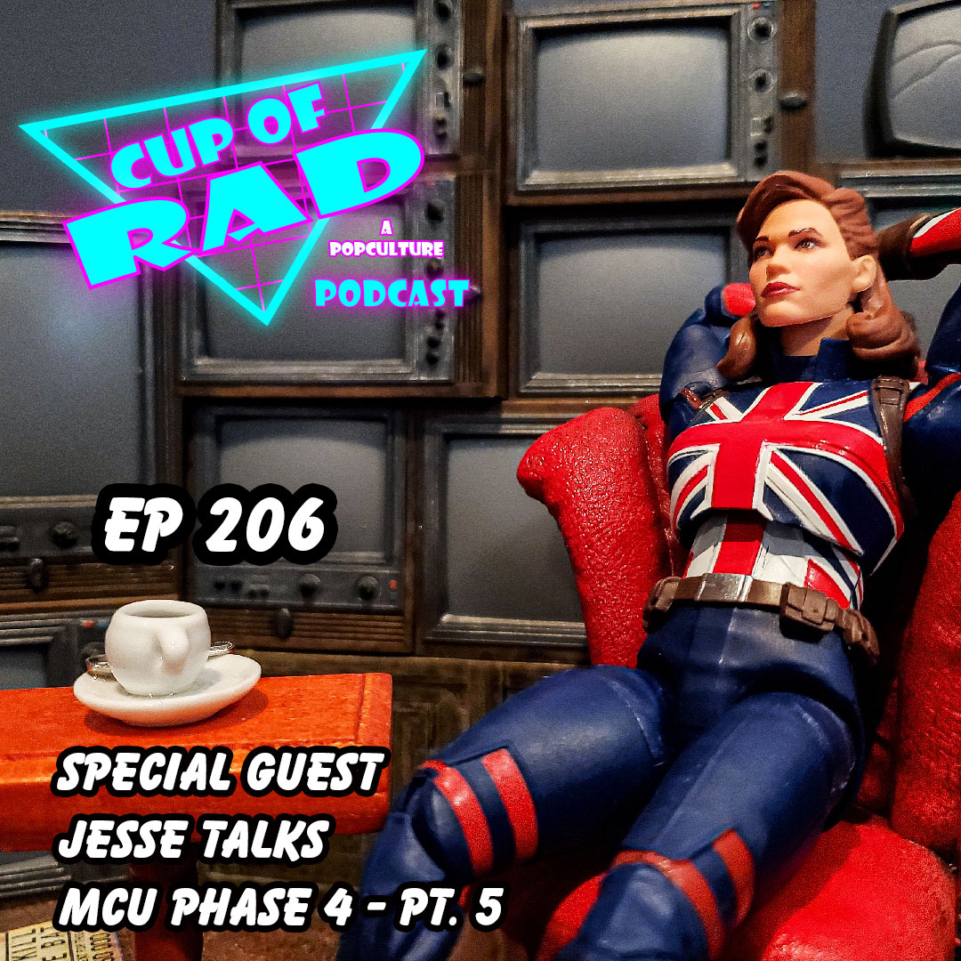 Ep. 206 - Special Guest Jesse Talks MCU Phase 4 - Pt. 5