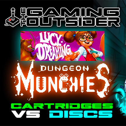 Lucy Dreaming, Dungeon Munchies & Cartridges or Discs?