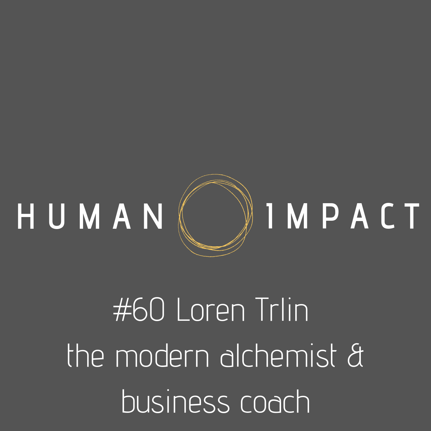 Human Impact with Ed Andrew
