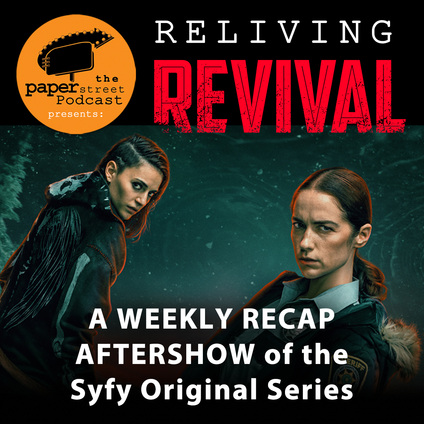 The PAPER STREET Podcast presents: \'Reliving REVIVAL\'