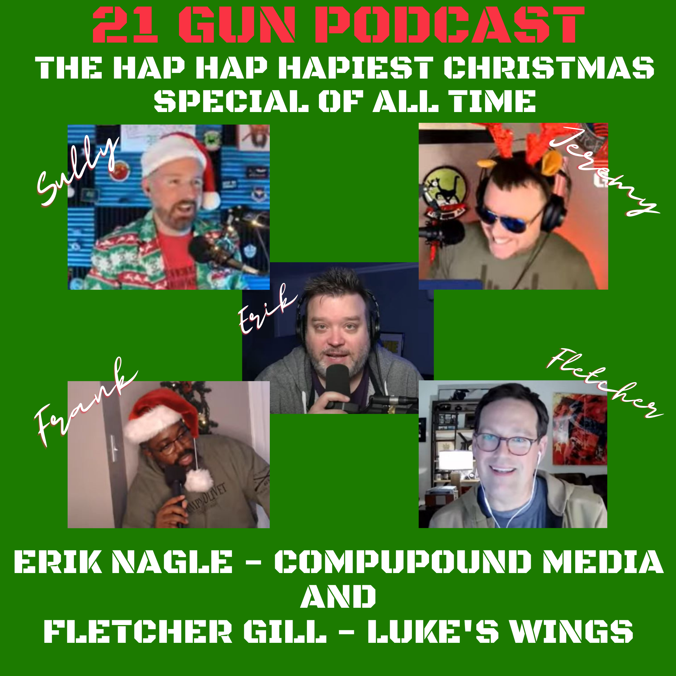 #115 Christmas Special with Erik Nagel and Fletcher Gill