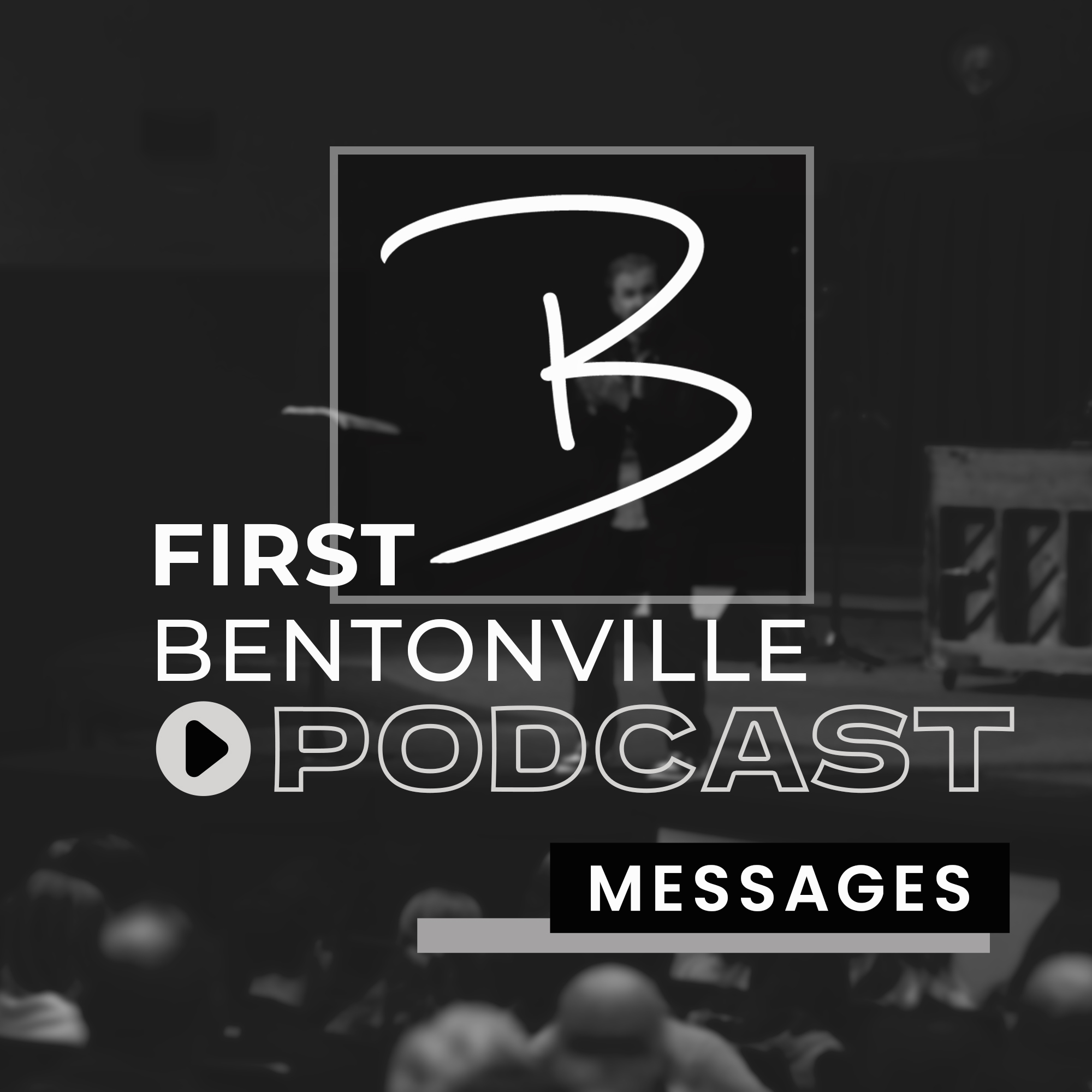 First Bentonville Podcast