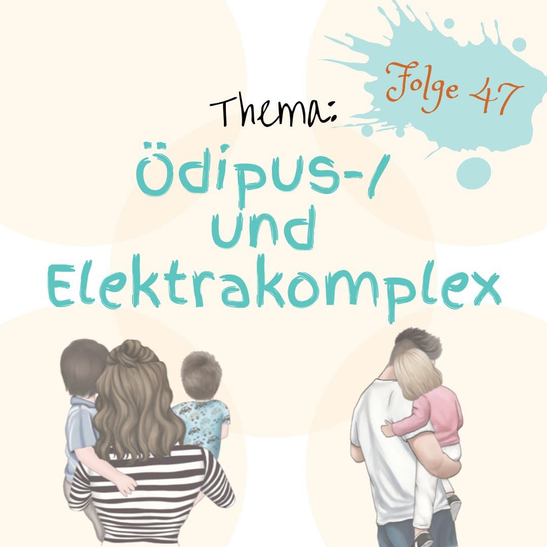 Ödipus-/ und Elektrakomplex