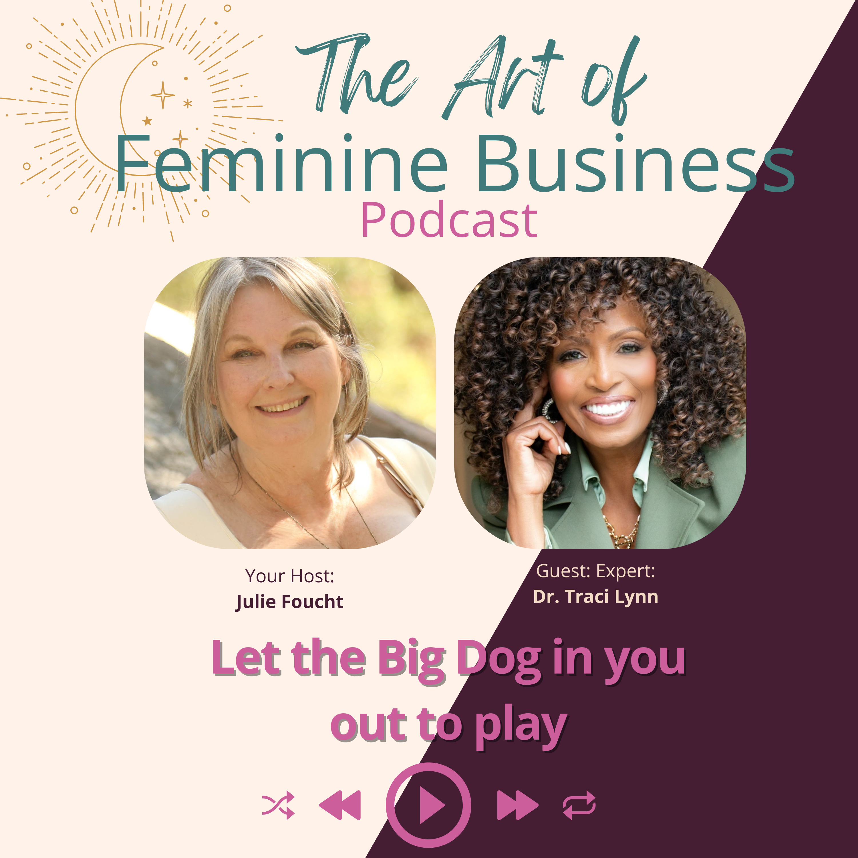 The Art of Feminine Business with Julie Foucht
