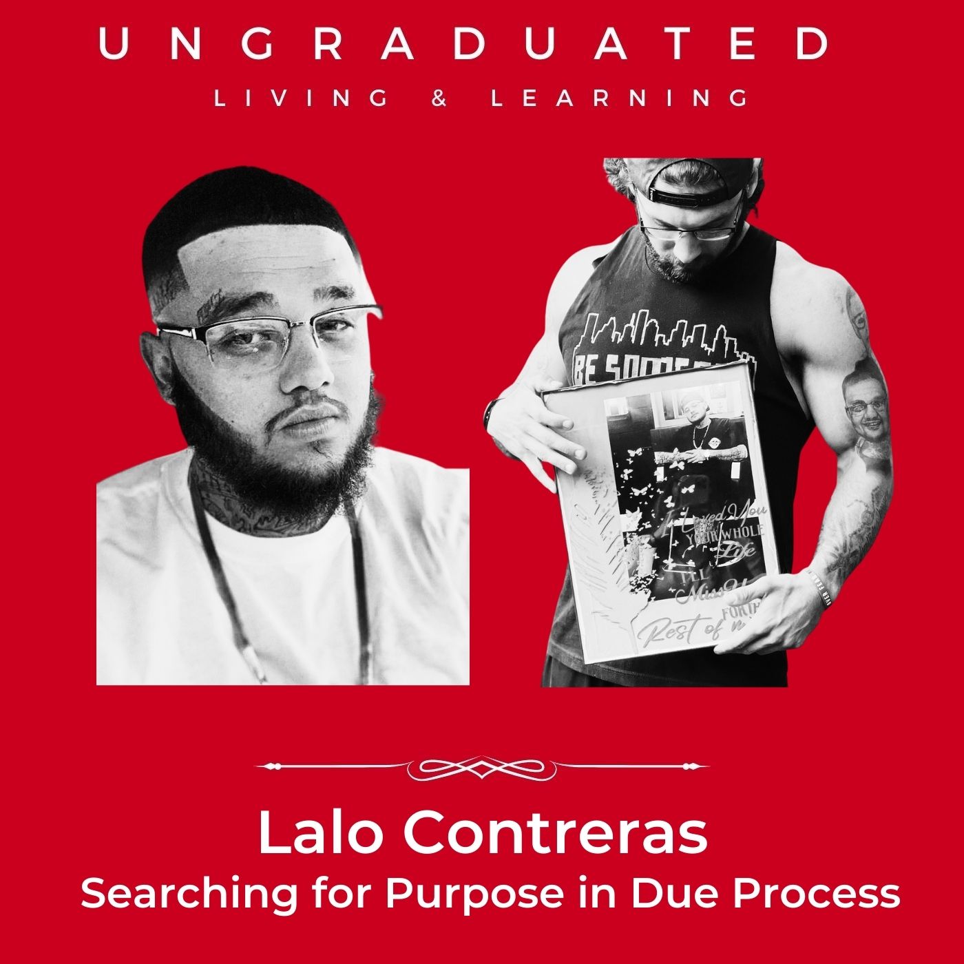 |Lalo Contreras| Searching for Purpose in Due Process