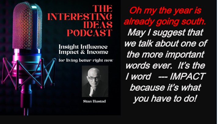 Interesting ideas with Stan Hustad