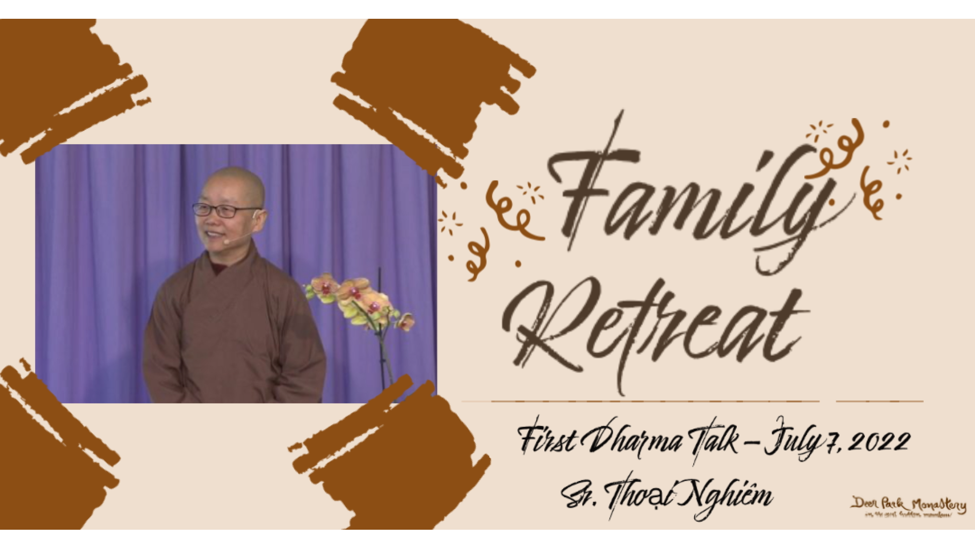 421: Family Retreat - First Dharma Talk