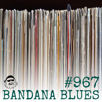 Bandana Blues, founded by Beardo, hosted by Spinner