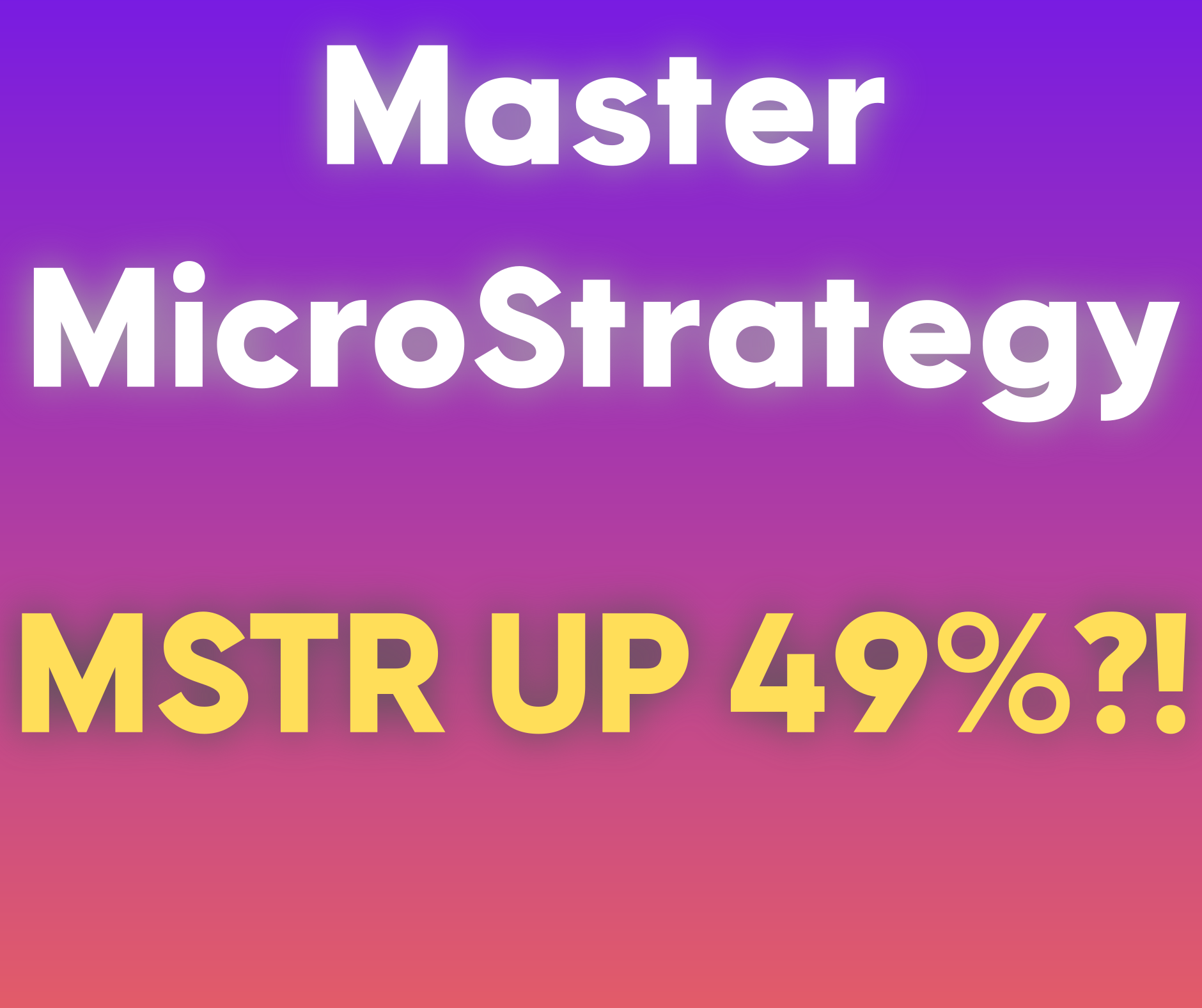 cover of episode MicroStrategy Today: MicroStrategy up 49%!?