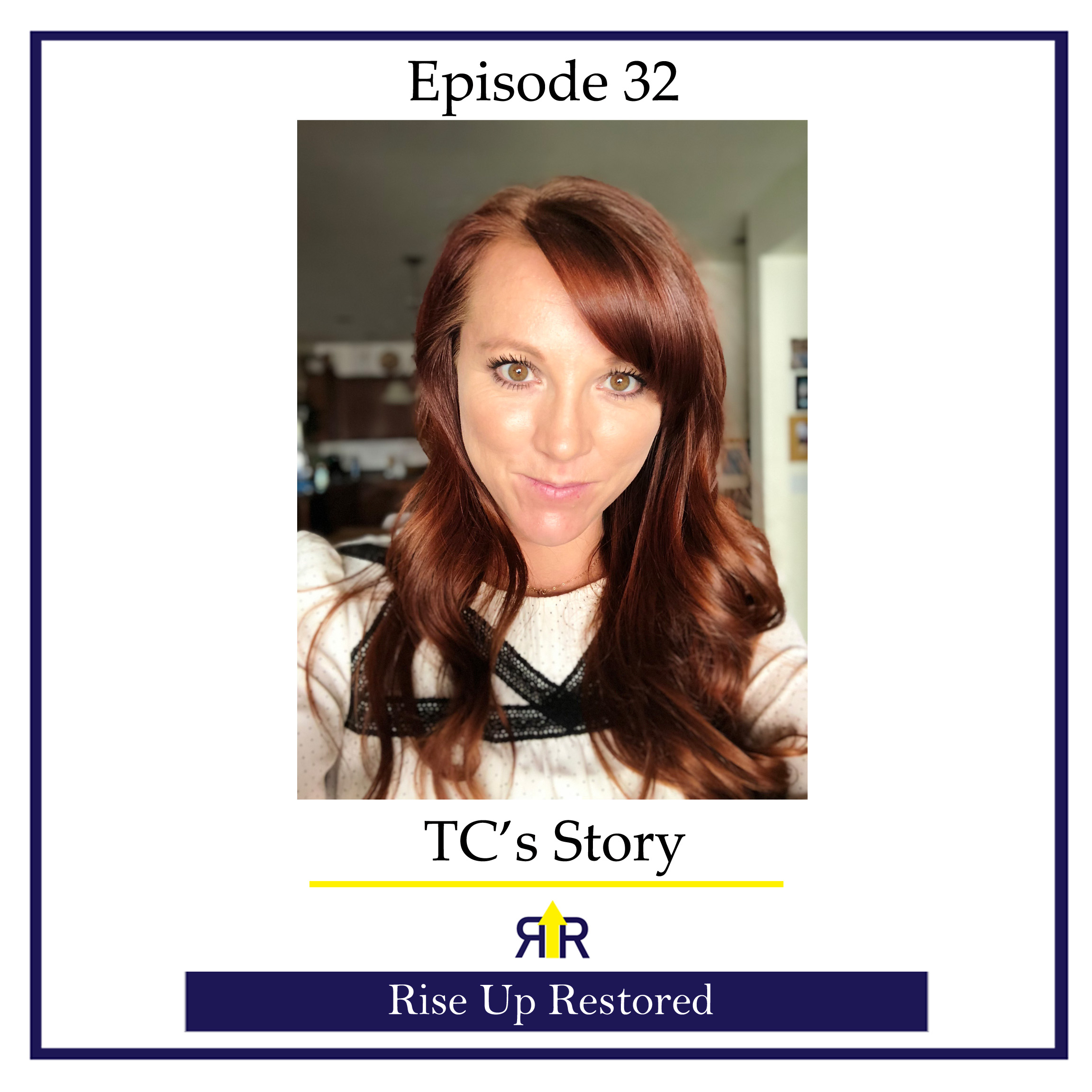 Ep. 32- TC's Story