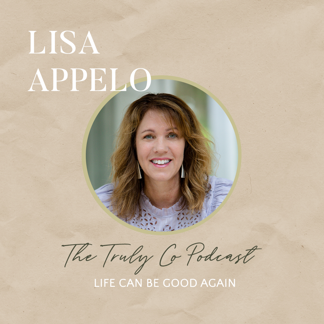 Life Can Be Good Again with Lisa Appelo