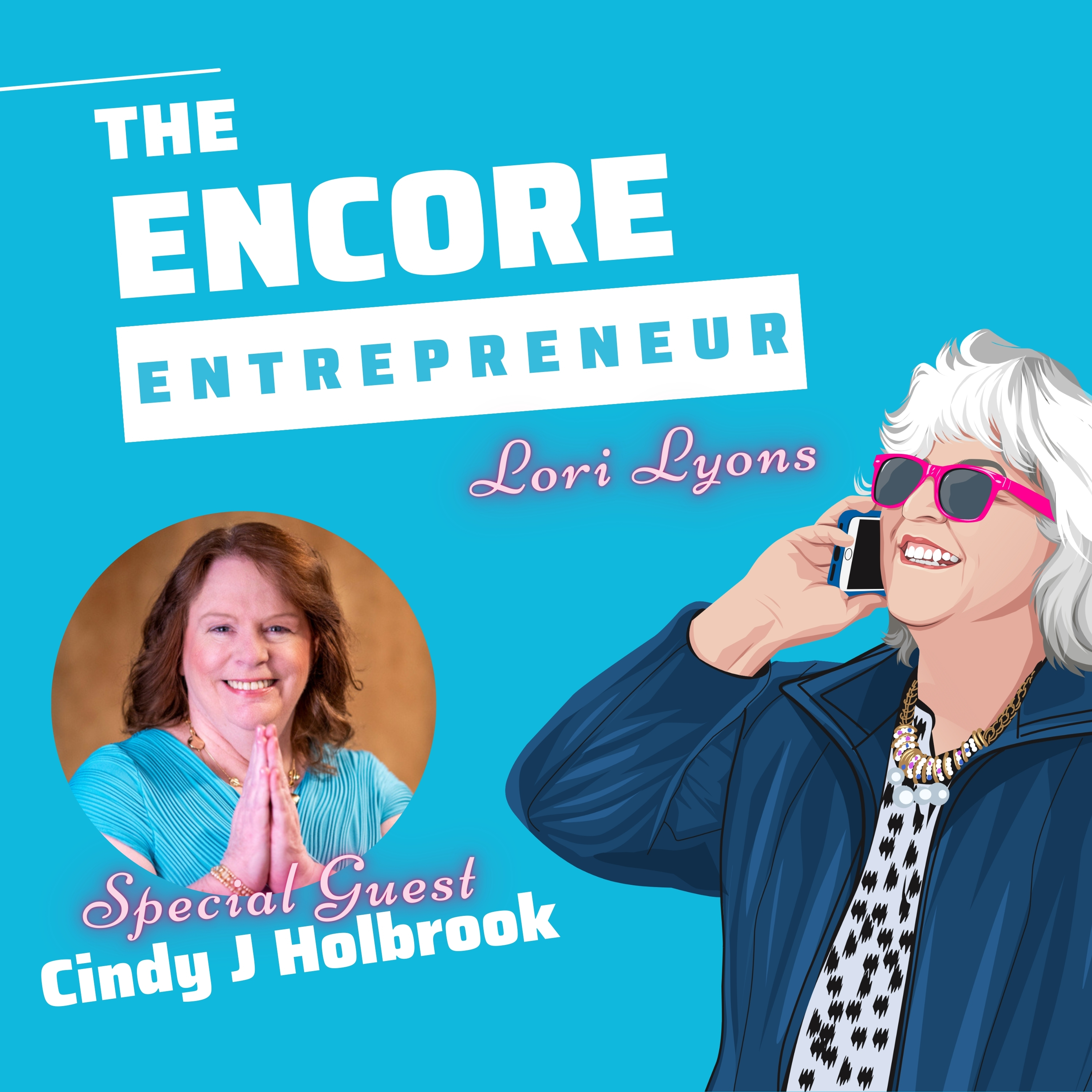 The Encore Entrepreneur: Business Tips and Strategies for Midlife Service Providers and Coaches