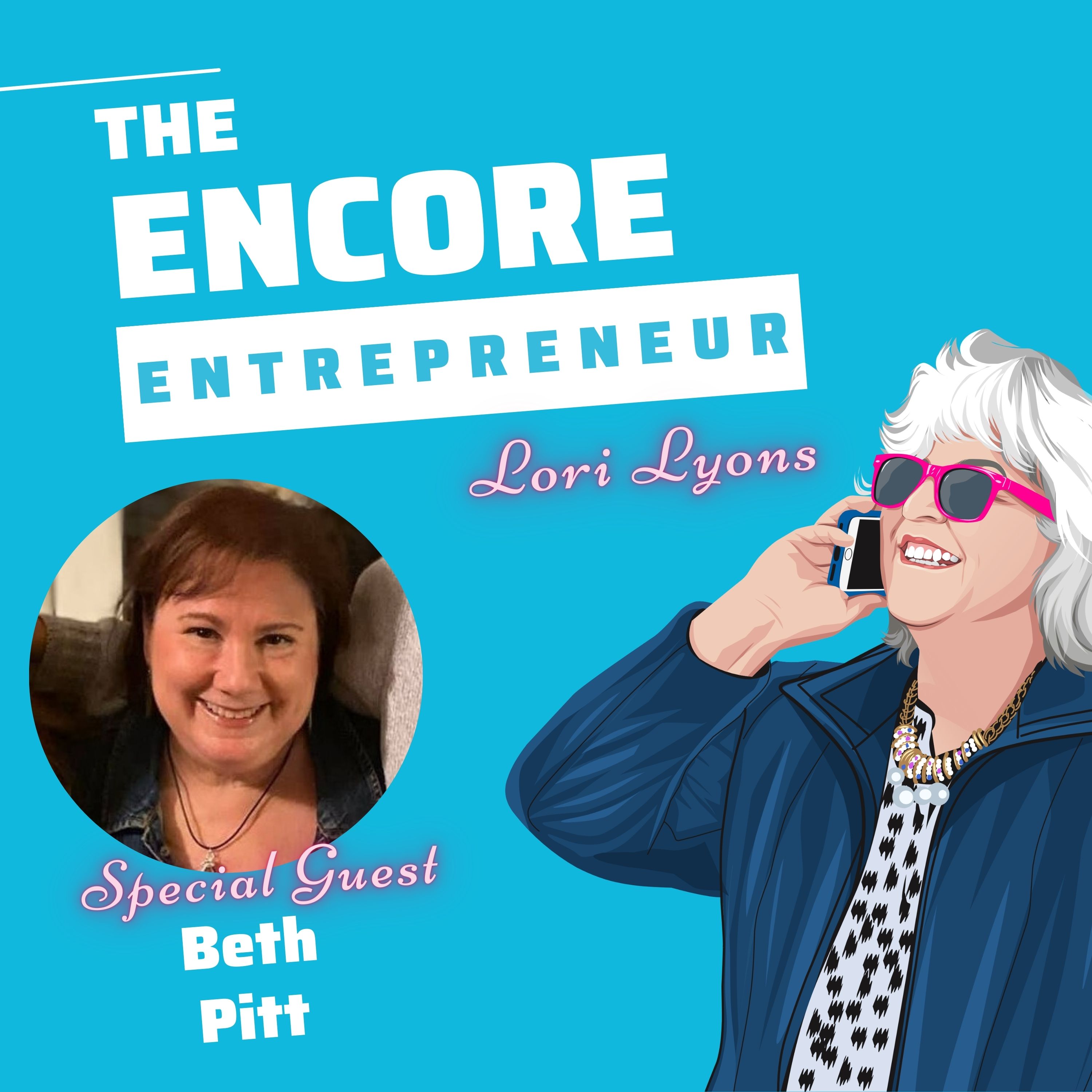 The Encore Entrepreneur: Business Tips and Strategies for Midlife Service Providers and Coaches