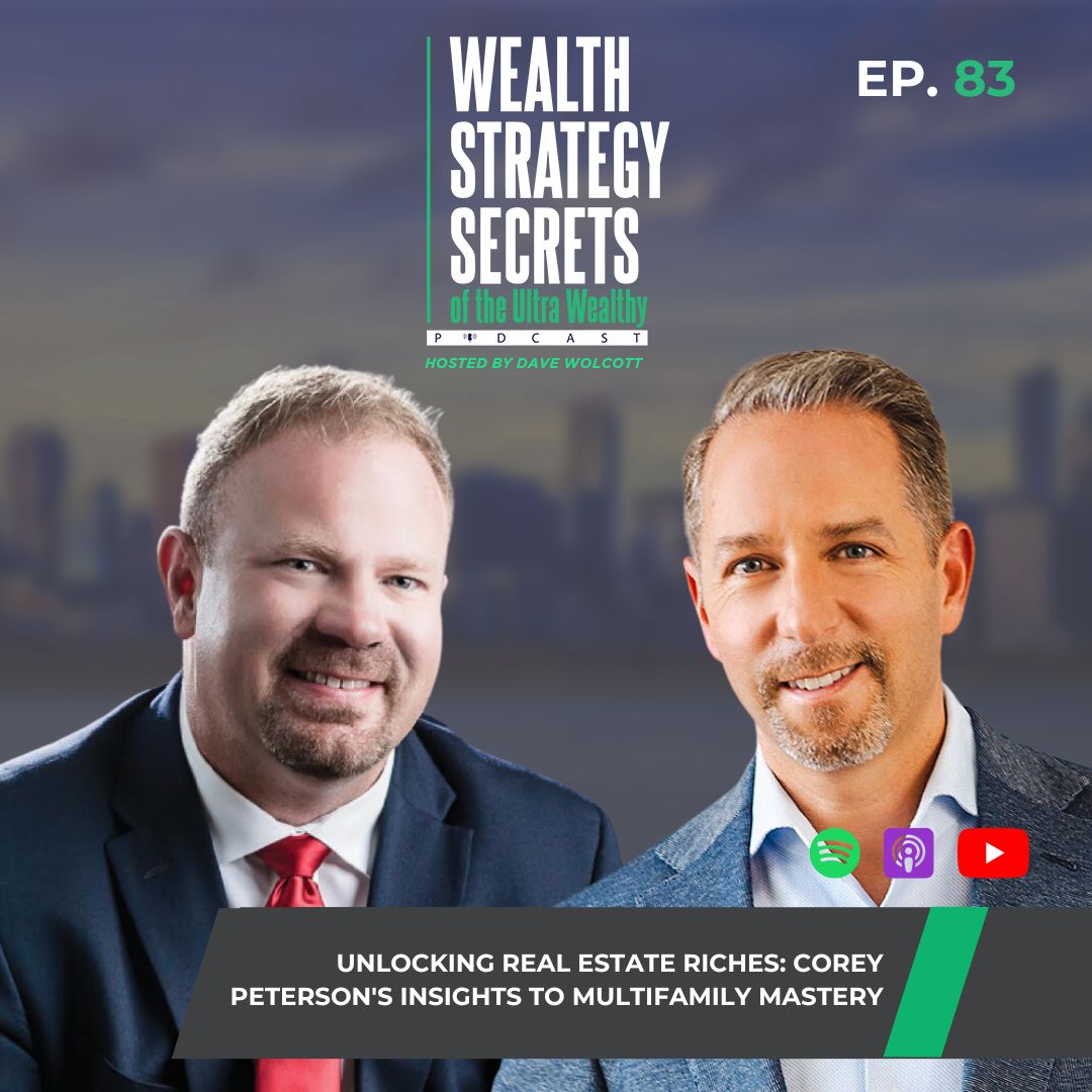 Wealth Strategy Secrets of the Ultra Wealthy Podcast
