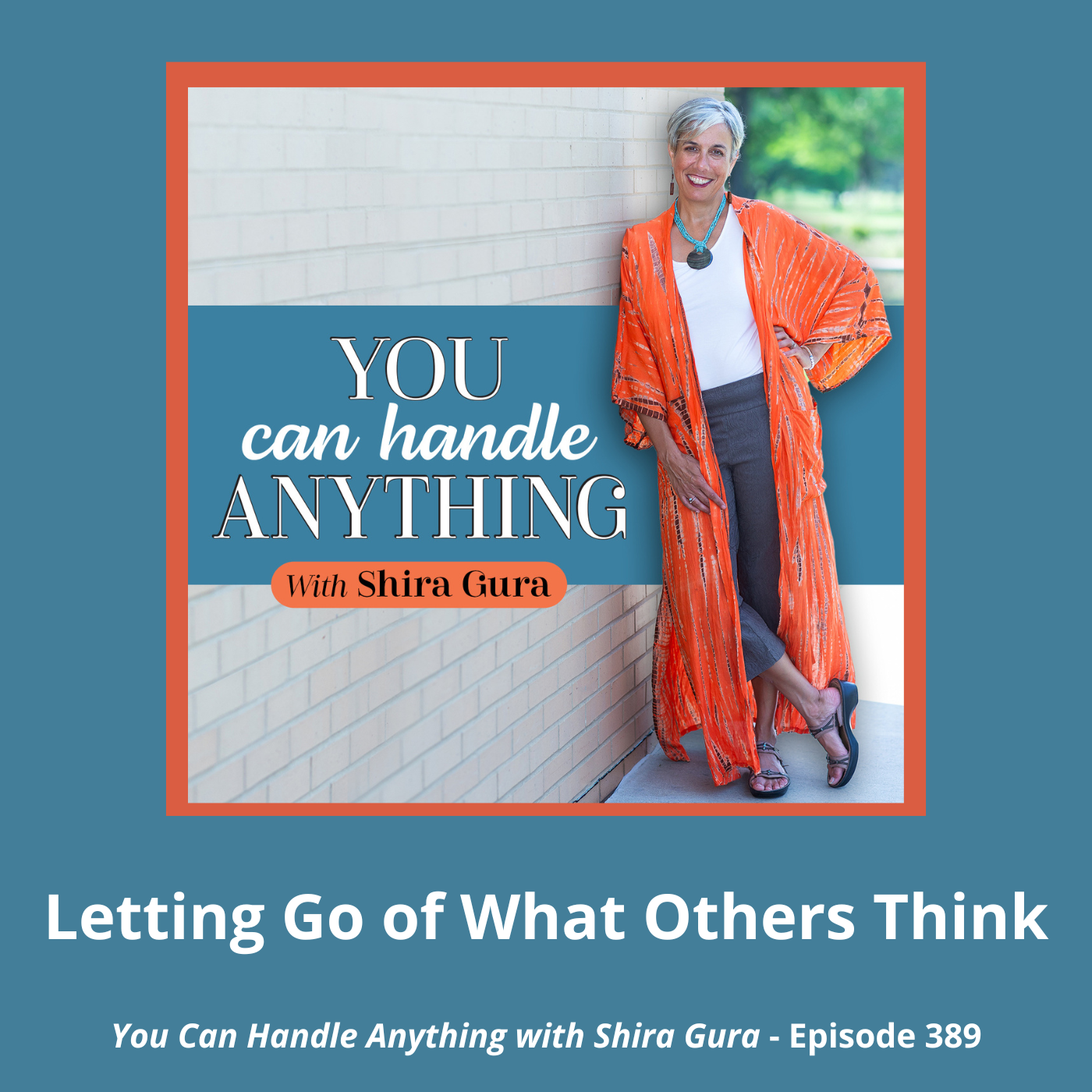 cover of episode 389: Letting Go of What Others Think