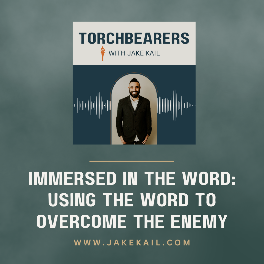 Immersed in the Word: Using the Word to Overcome the Enemy