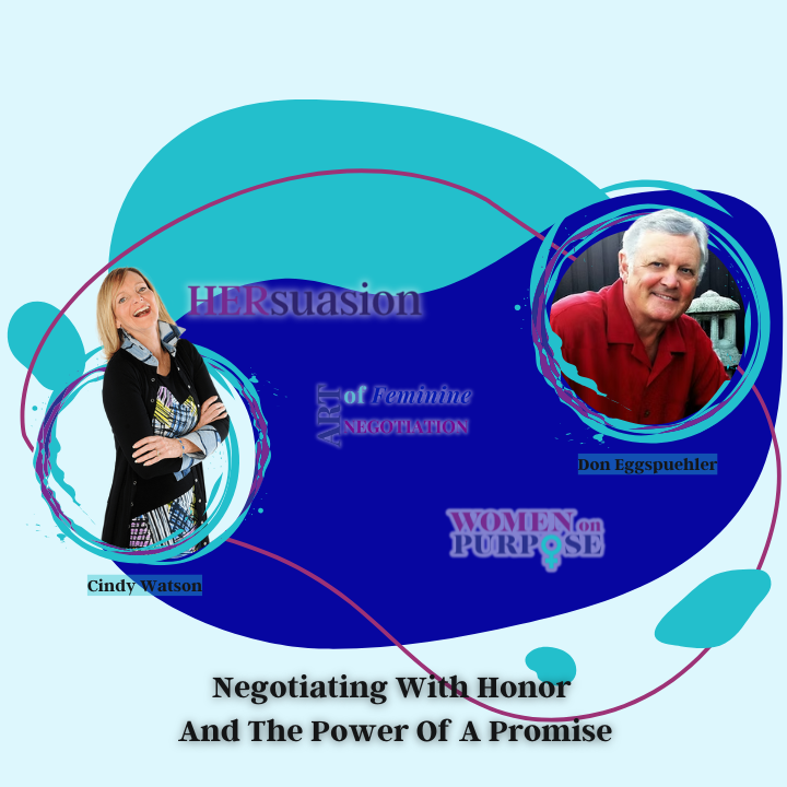 284: Negotiating With Honor And The Power Of A Promise 284: Negotiating With Honor And The Power Of A Promise