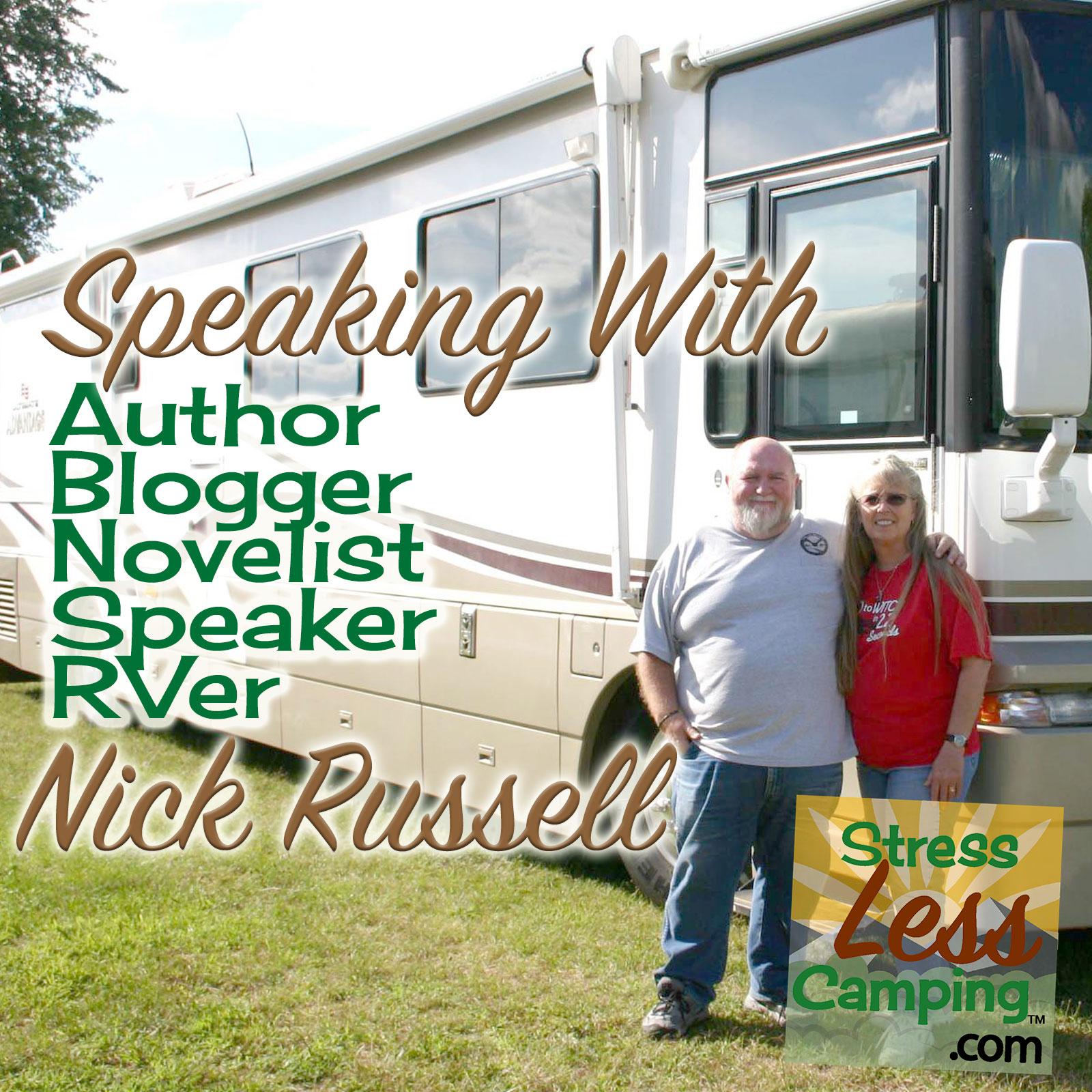 Author, blogger, novelist, traveler and speaker Nick Russell
