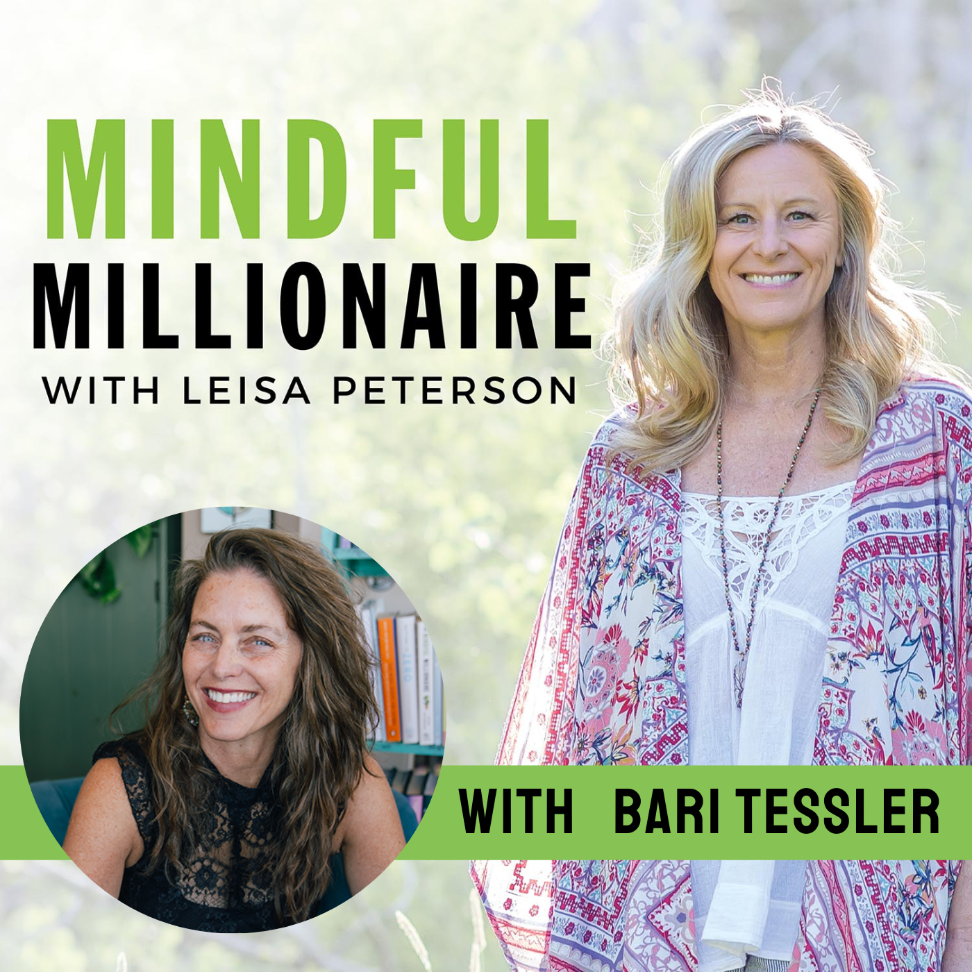 Mindful Millionaire with Leisa Peterson