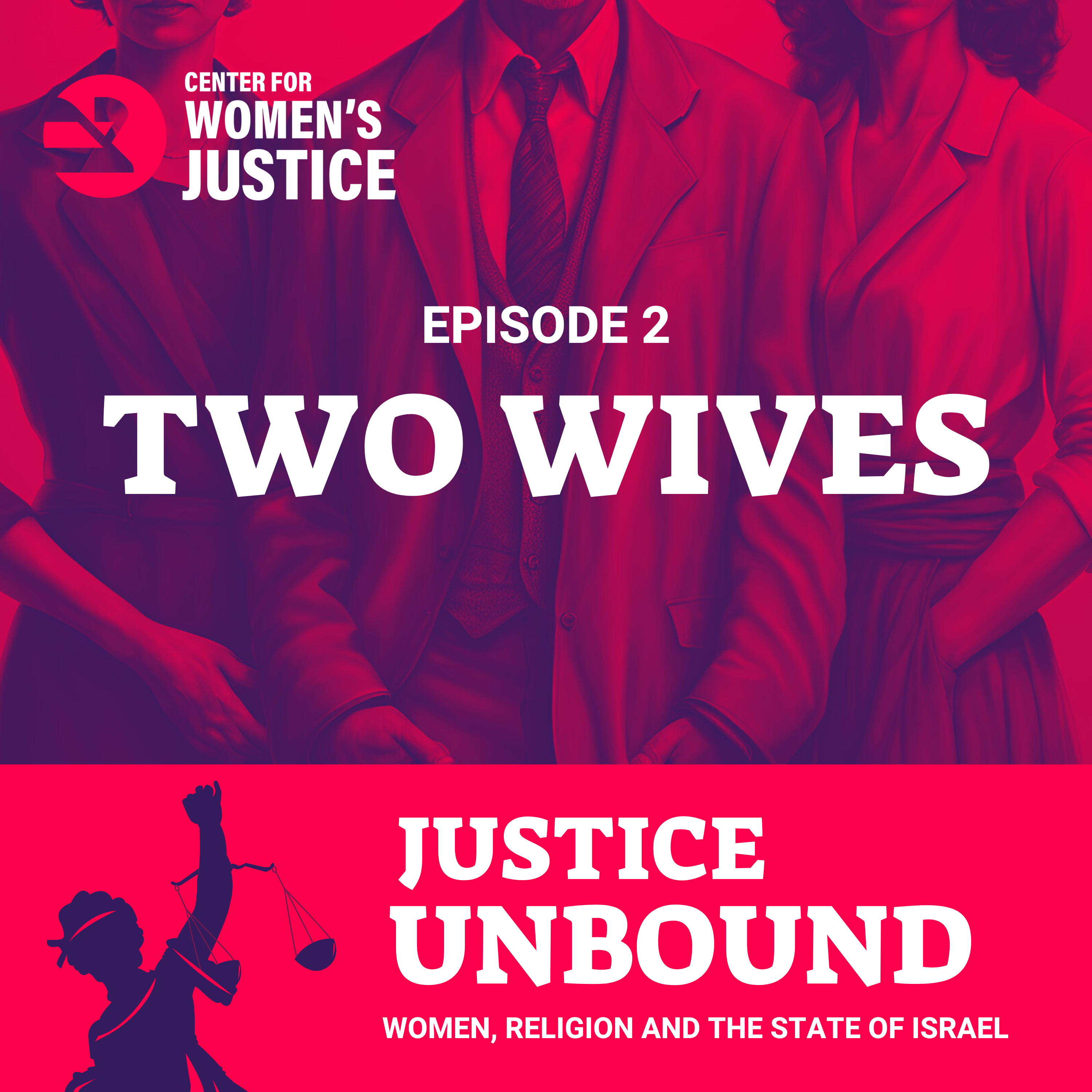 Justice Unbound: Women, Religion and the State of Israel