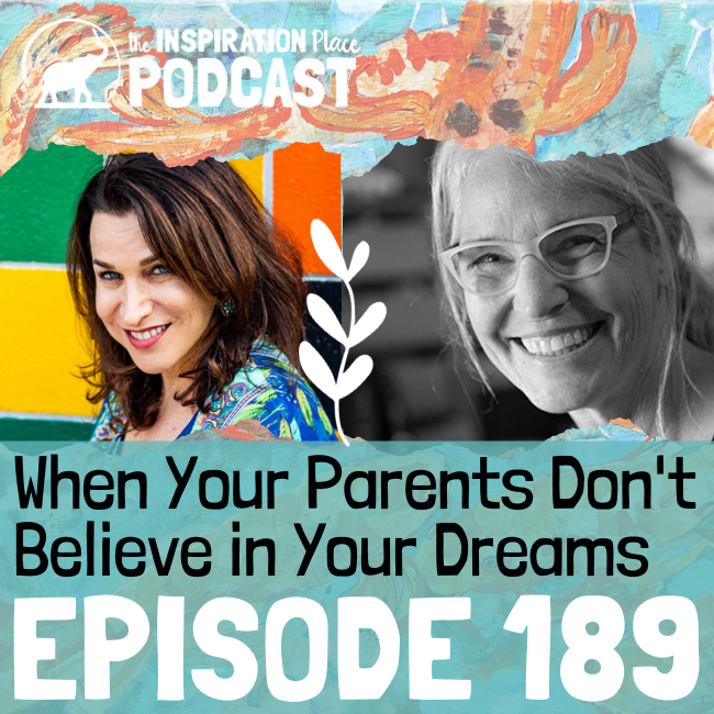 189: When Your Parents Don't Believe in Your Dreams with Carla Sonheim