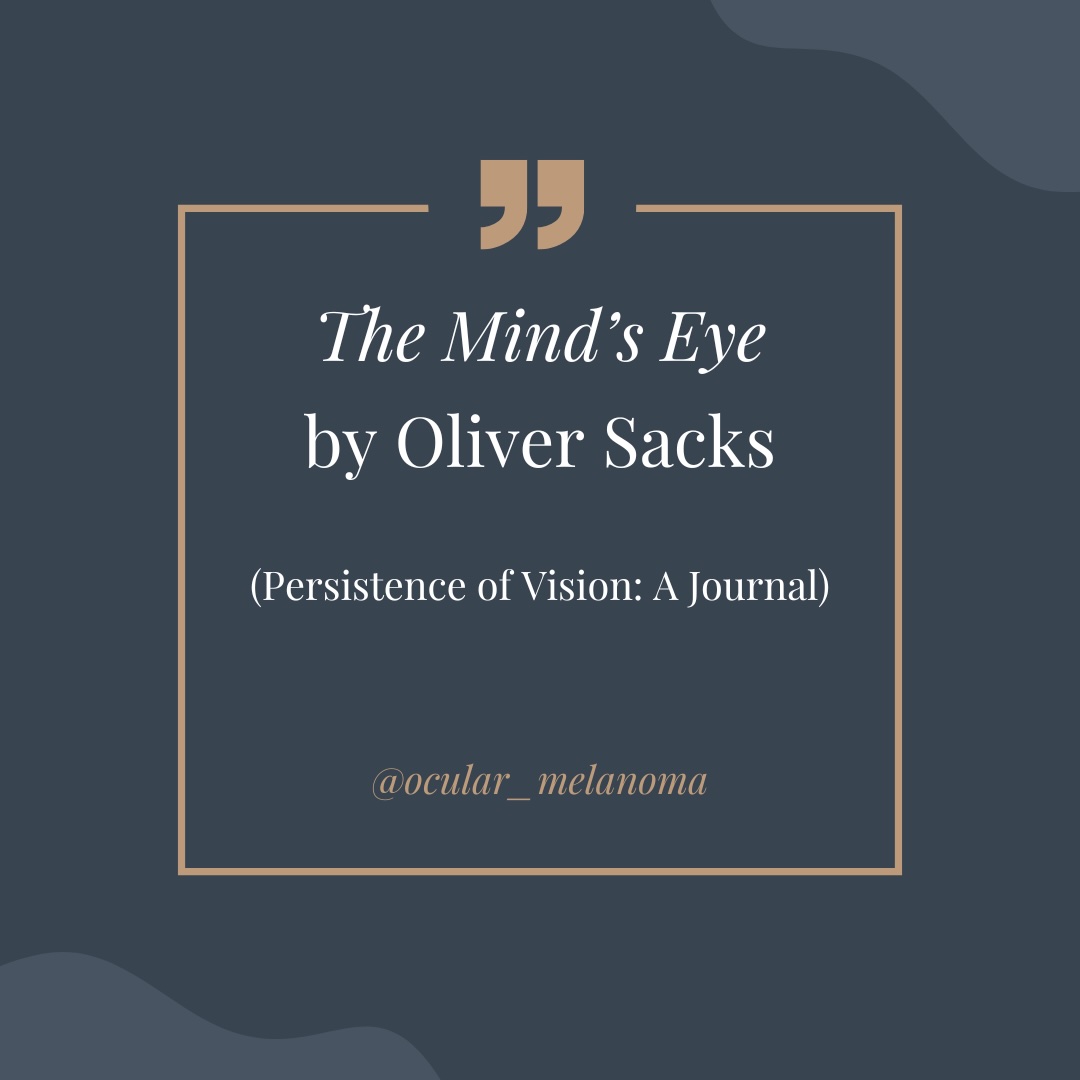 The Mind's Eye, by Oliver Sacks (Persistence of Vision: A Journal)