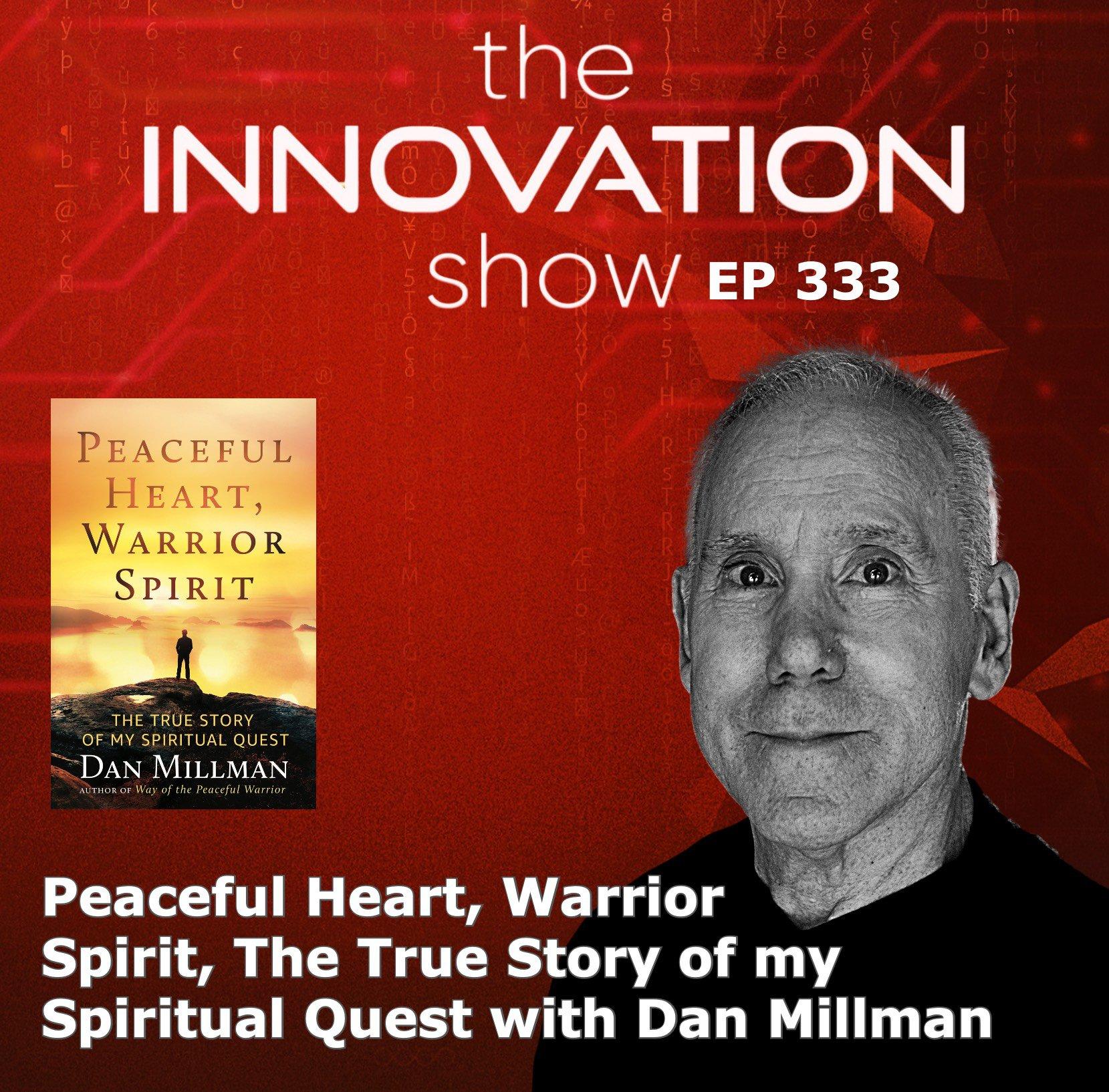 Dan Millman - Peaceful Heart, Warrior Spirit