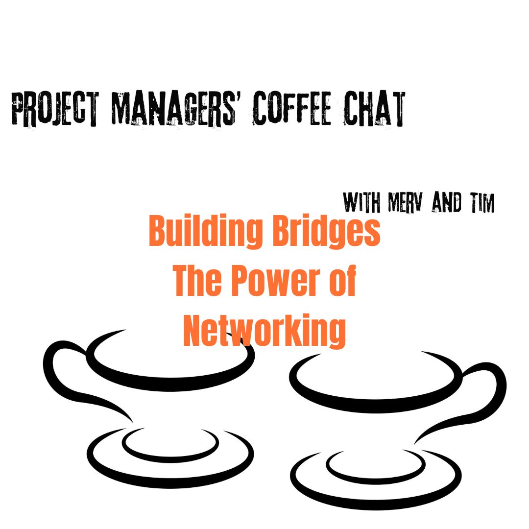 Project Managers\' Coffee Chat with Tim & Merv