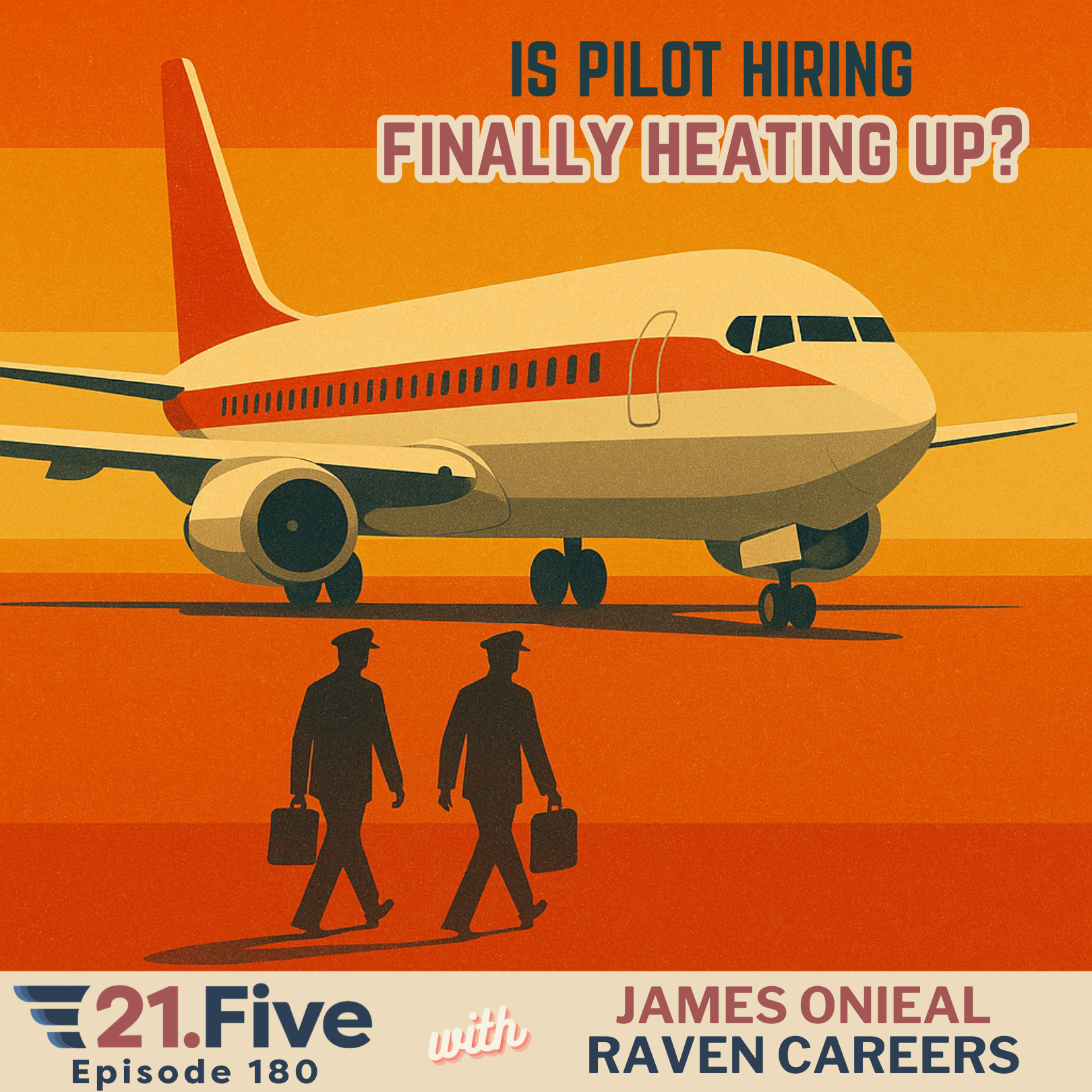 180. Is Pilot Hiring Heating Up Again?