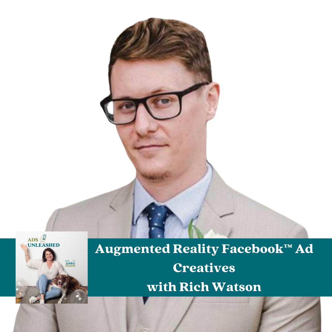 Ep 36 Augmented Reality Facebook™ Ad Creatives