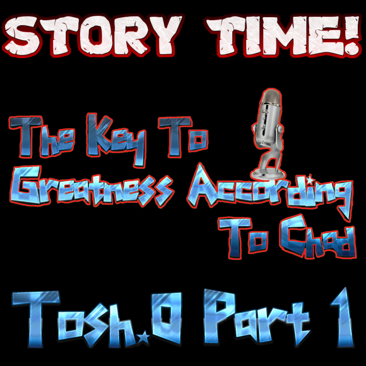 The Key To Greatness According To Chad