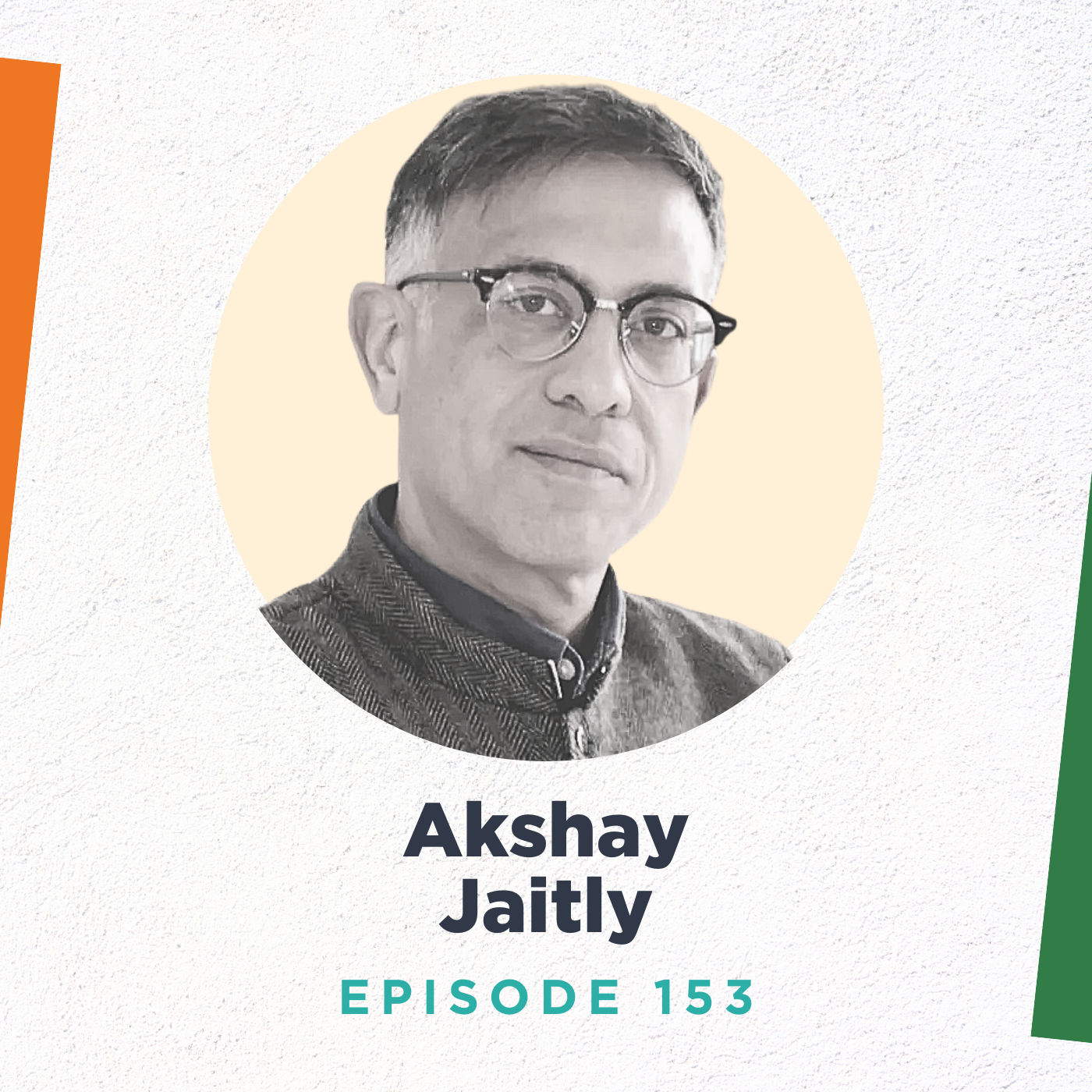 Akshay Jaitly on the Making of a Modern Indian Law Firm