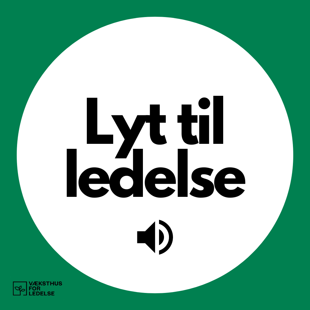 Lyt til ledelse: Den gode samtale
