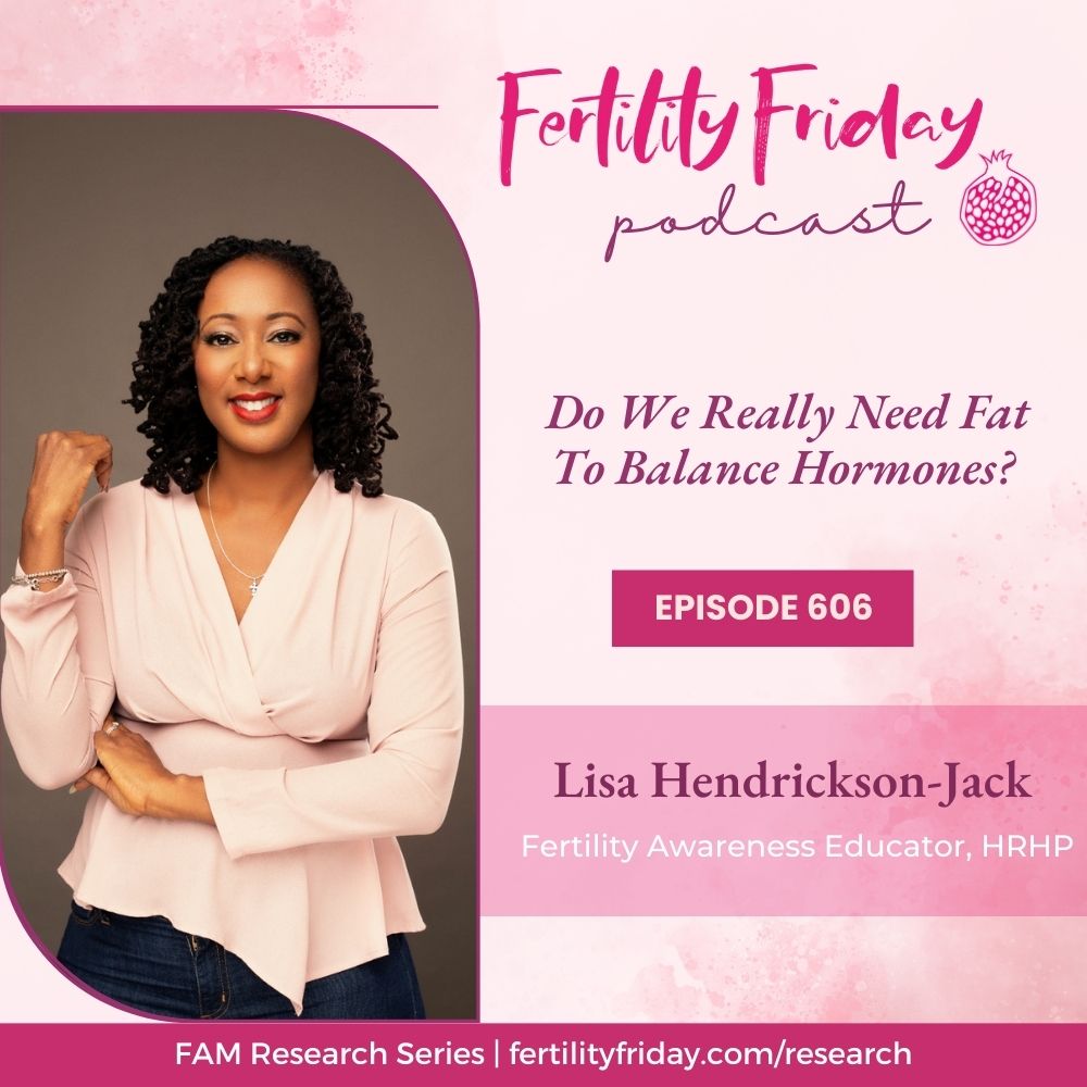 FFP 606 | Do We Really Need Fat To Balance Hormones?