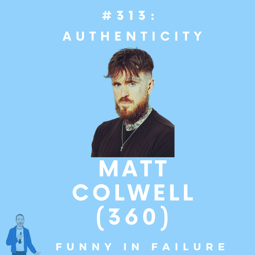 #313: 360 (Matt Colwell) - Authenticity #313: 360 (Matt Colwell) - Authenticity