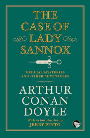 THE CASE OF LADY SANNOX by ARTHUR CONAN DOYLE