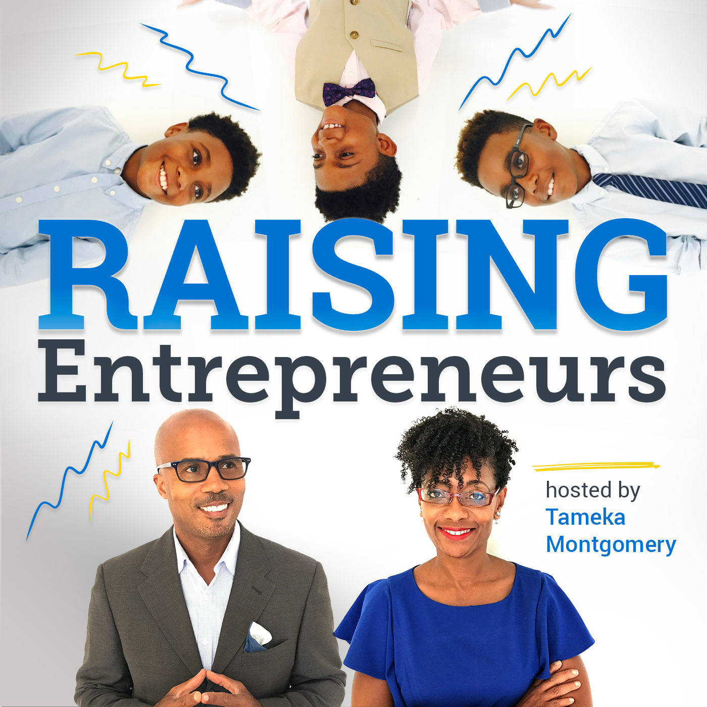 Raising Entrepreneurs: A Parent’s Guide to Fostering an Entrepreneurial Mindset