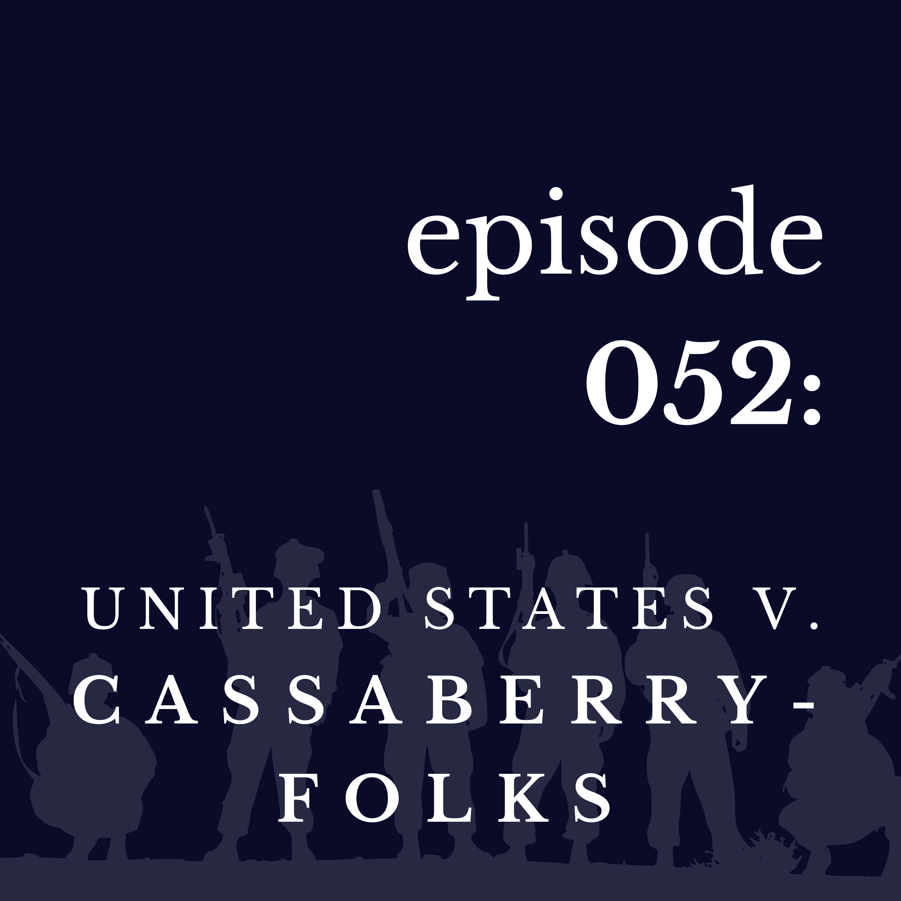 052 United States v. Cassaberry-Folks