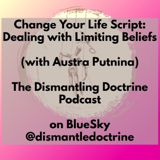 The Dismantling Doctrine Podcast