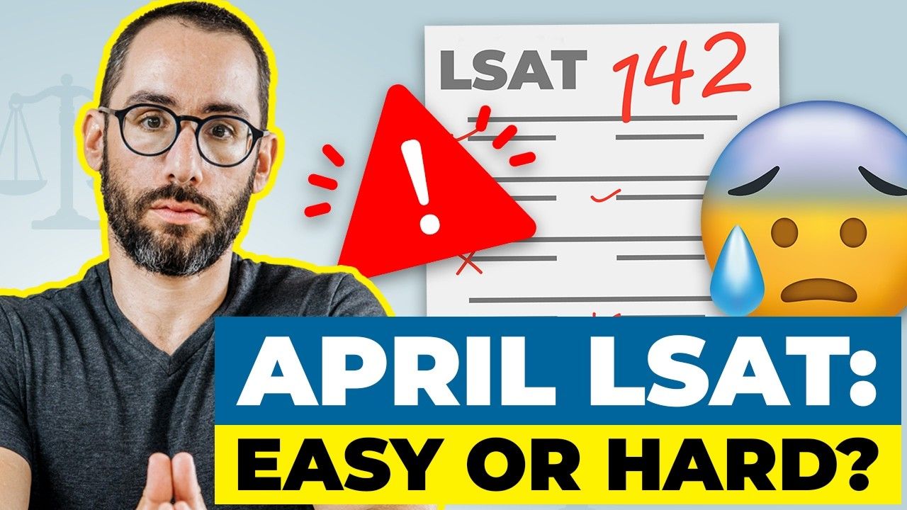 Is the April LSAT Harder?